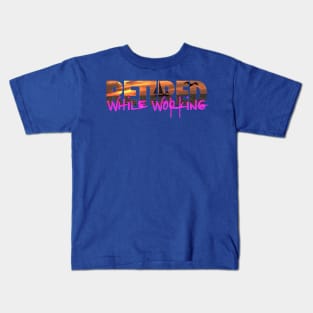 Retired While Working Kids T-Shirt